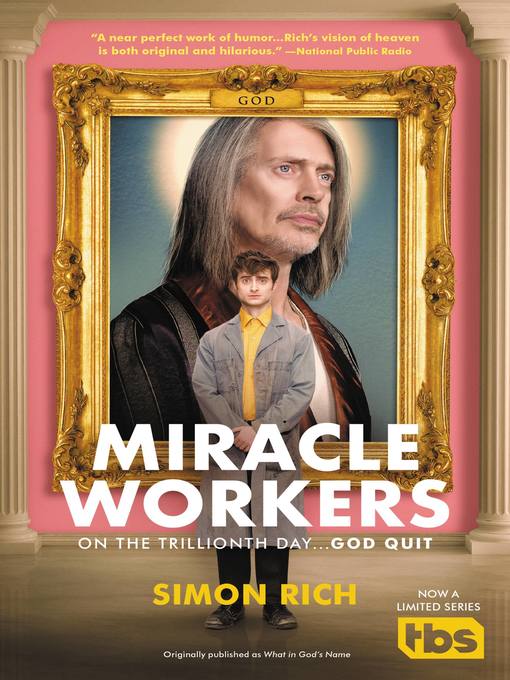Title details for Miracle Workers by Simon Rich - Available
